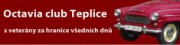 Octavia Club Teplice Jsme klub veteránistů, kteří se nesmíří s pohledem na stará, rezavějící auta, a tak je raději místo nedůstojného rozpadnutí dávají dohromady. Ony nám za to na oplátku dělají radost, radost a zase radost.